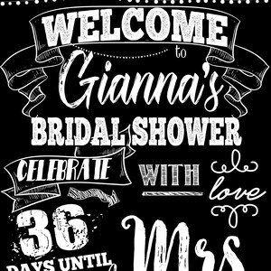 Puede incluir: Un letrero de estilo pizarra en blanco y negro con el texto "Bienvenido al Bridal Shower de Gianna Celebra con amor 36 d&iacute;as hasta que se convierta en Sra."