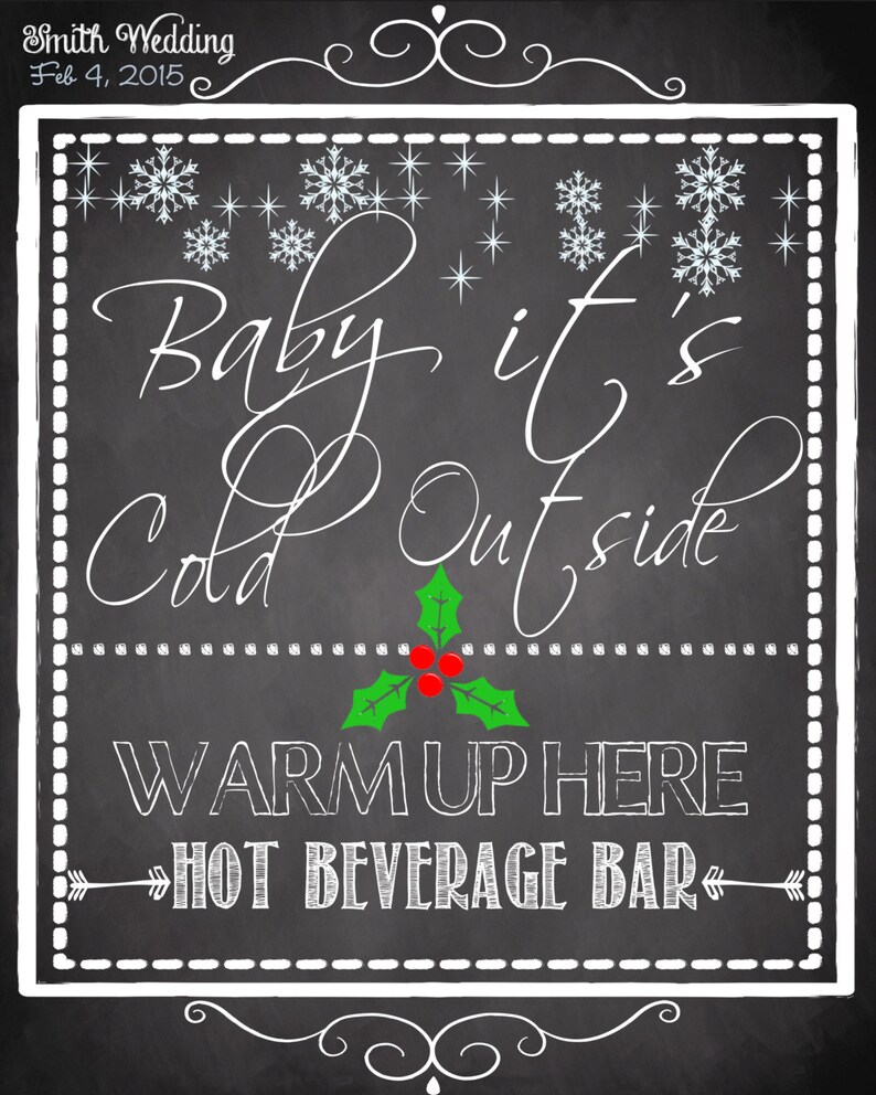 Custom Hot Beverage Bar Chalkboard Sign Style Baby Its Cold Etsy
