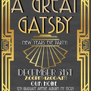 May include: A gold and black invitation for a New Year's Eve party themed "A Great Gatsby". The invitation features a gold art deco design with the text "The Johnsons Invite You To A Great Gatsby New Years Eve Party! December 31st 7:00pm-12:00am Our Home 1231 Graduate Avenue, Auburn, NY 13021 Come Over For A Roaring Good Time! RSVP To: 555.555.5555"