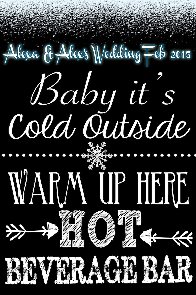 Custom Hot Beverage Bar Chalkboard Sign Style Baby Its Cold Etsy