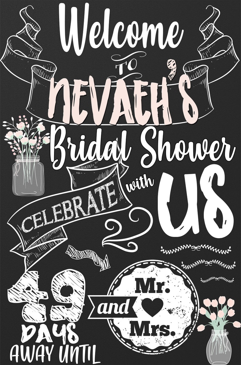 Bridal shower welcome sign, bridal shower chalkboard welcome sign style download, custom bridal shower signs, days until I do sign for her image 3