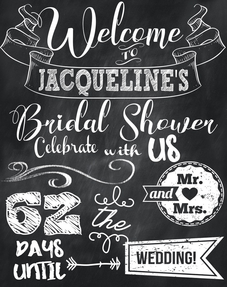 Puede incluir: Un letrero de estilo pizarra en blanco y negro con el texto "Bienvenido al Bridal Shower de Jacqueline Celebre con nosotros 62 d&iacute;as hasta la boda!" El letrero tambi&eacute;n incluye un coraz&oacute;n y las palabras "Mr. y Mrs."