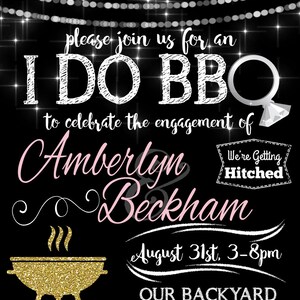 May include: Black and white engagement party invitation with gold glitter accents. The invitation reads "I Do BBQ" to celebrate the engagement of Amberlyn & Beckham. The date and time of the party are August 31st, 3-8pm. The location is "Our Backyard" at 9 Butler Place, Butler NJ 07405. RSVP by 6/21 to 555-123-2341. The invitation also includes the text "We're Getting Hitched".