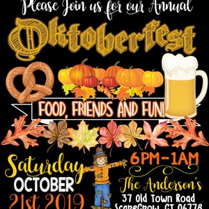 May include: A black and white chalkboard style invitation for an annual Oktoberfest event. The invitation features a pretzel, pumpkins, a beer mug, fall leaves, and a scarecrow. The text reads "Please Join us for our Annual Oktoberfest Food, Friends and Fun! Saturday October 21st 2019 6PM-1AM The Anderson's 37 Old Town Road Scarecrow, CT 06778 RSVP Bart Man 555.866.6307 by Sept 23rd"