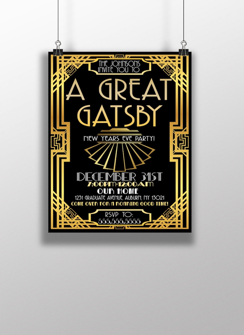 May include: A black and gold invitation for a New Year's Eve party themed "A Great Gatsby". The invitation features an Art Deco design with geometric shapes and a gold border. The text on the invitation reads "The Johnsons Invite You To A Great Gatsby New Years Eve Party! December 31st 7:00pm-12:00am Our Home 1231 Graduate Avenue, Auburn, NY 13021 Come over for a roaring good time! RSVP To: 555.555.5555"