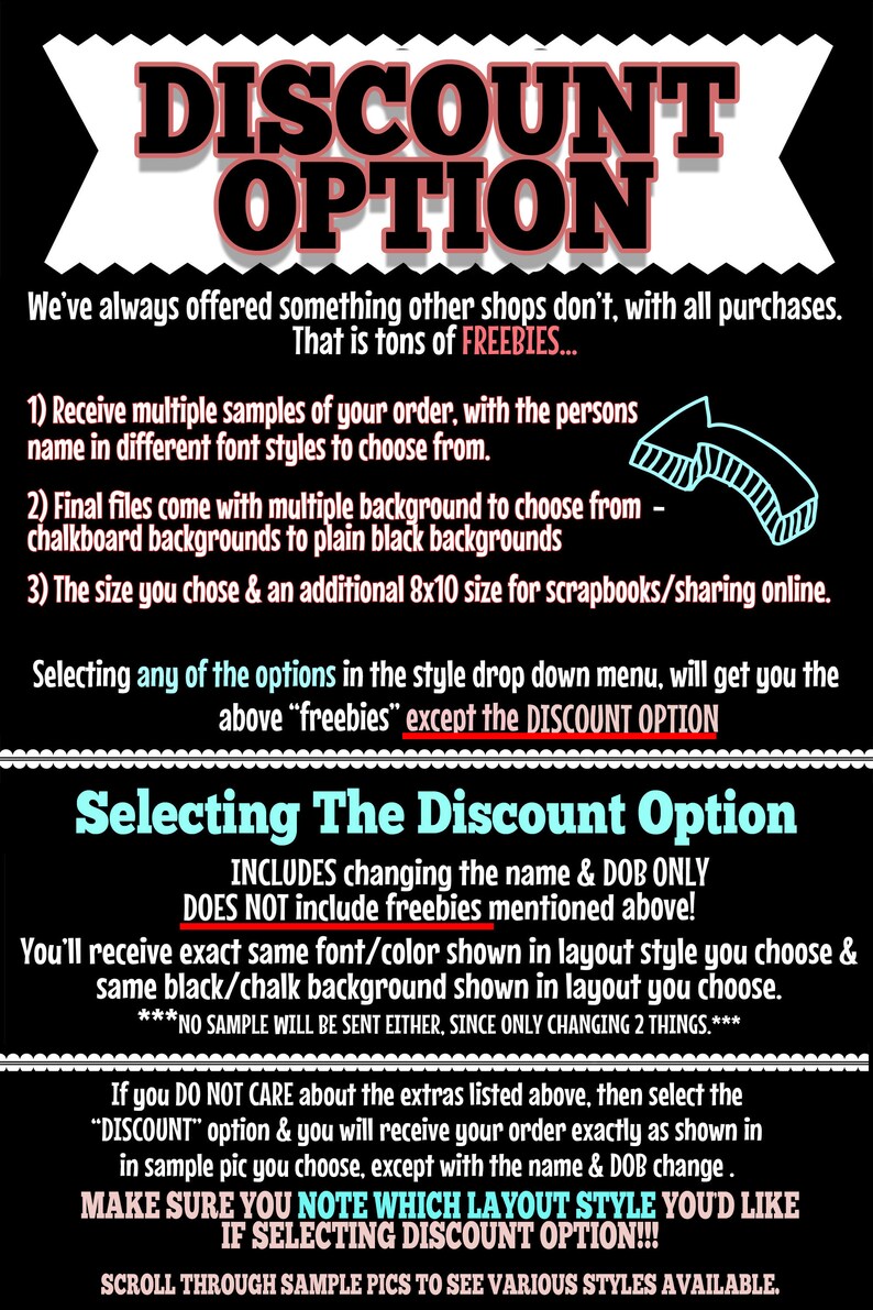 May include: Black and white text on a black background explaining the discount option for a personalized printable. The text includes the words "DISCOUNT OPTION", "FREEBIES", "Selecting The Discount Option", "INCLUDES changing the name & DOB ONLY", "DOES NOT include freebies mentioned above!" and "MAKE SURE YOU NOTE WHICH LAYOUT STYLE YOUD LIKE IF SELECTING DISCOUNT OPTION!!!".