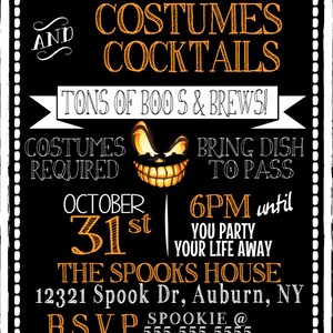 May include: Black and white Halloween party invitation with orange text. The invitation reads "Costumes and Cocktails, Tons of Boo's & Brews! Costumes Required, Bring Dish to Pass, October 31st, 6PM until you party your life away, The Spooks House, 12321 Spook Dr, Auburn, NY, RSVP Spookie @ 555.555.5555".