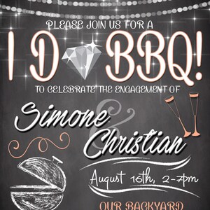 May include: A chalkboard style invitation to a BBQ to celebrate an engagement. The invitation features a diamond ring, a grill, and champagne flutes. The text reads "I Do BBQ! To Celebrate the Engagement of Simone & Christian August 16th, 2-7pm Our Backyard 1231 Engaged Rd, Auburn, NY 13021 RSVP: by 8/11 to 555.555.5555 We Hope You Can Make It!"
