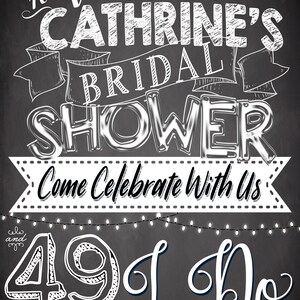 Puede incluir: Invitaci&oacute;n a una despedida de soltera estilo pizarra con el texto "Bienvenido a la despedida de soltera de Cathrine Celebremos con nosotros y 49 d&iacute;as para el "S&iacute;, quiero"