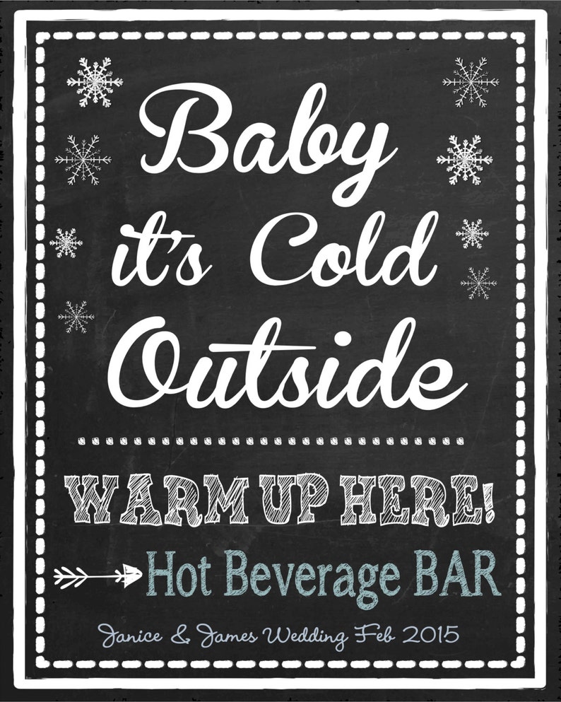 Custom Hot Beverage Bar Chalkboard Sign Style Baby Its Cold Etsy