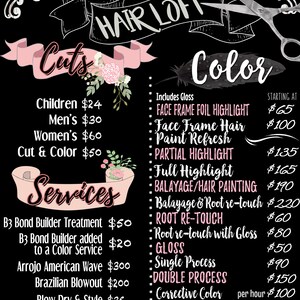 May include: A black chalkboard with pink and white lettering advertising hair salon services. The salon is called Harlow Hair Loft. The price list includes cuts, color, and services such as bond builder treatment, American wave, and blow dry and style. The salon's phone number is (631) 555-5555.