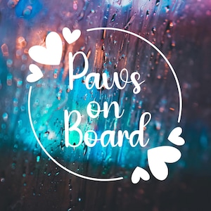 Paws on Board Car Window Sticker, Dog Car Decal, Dog Lover Gift, Dog car Sticker