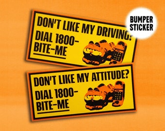 Don't Like My Driving/Attitude? Dial 1800-BITE-ME Bumper Sticker | Glossy Vinyl Sticker