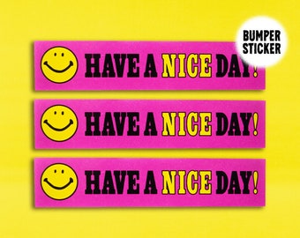 Have A Nice Day Smiley Face Bumper Sticker | Vintage Inspired Bumper Sticker | Glossy Vinyl Sticker