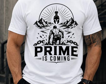 PRIME IS COMING Herren-T-Shirt Motivation | Disziplin-Shirt | Inspirierendes Fitness-Shirt | Geschenk zur Selbstverbesserung | Krieger-Shirt