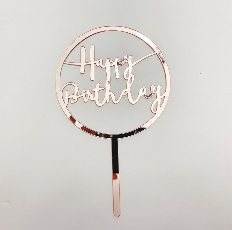 Acrylic Happy Birthday Gold, Rose Gold, Cake Topper | Party Decor - Etsy