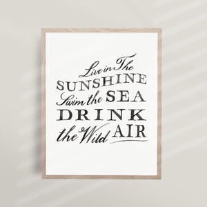 Live in the Sunshine | Outdoors Nature Printable, Drink the Wild Air, Emerson Quote, Calligraphy Print, Modern Minimalist, Black White | T08