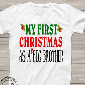 Christmas pregnancy announcement shirts for kids, Big brother shirt, big sister, big cousin, personalized My First Christmas, t-shirt