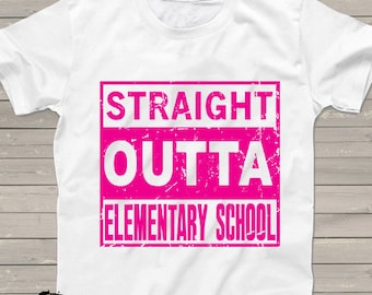 Straight outta Elementary shirt, graduation t-shirt, last day of school personalized shirts for girls, grad gift ideas, end of year