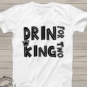 Drinking for two shirt