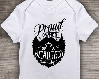 Fathers Day Beard shirt for kids boys girls new baby Personalized gift "Proud owner of Bearded Daddy" funny tshirt bodysuit shirt gift ideas