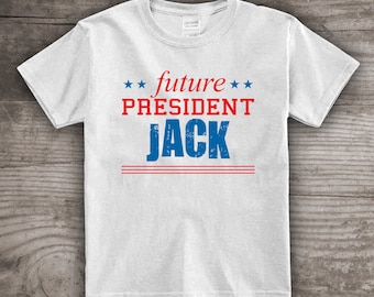 Future President personalized t-shirt message tees kids clothing presidential elections- a304