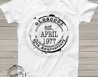 Oldscool birthday or anniversary shirt, Personalized with any date, Over the hill milestone, 30th, 40th, 50th, 60th, 70th,