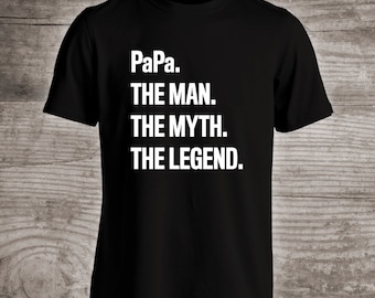 Papa T-shirt Fathers day gifts shirt personalized "Pa Pa the man the myth the legend" poppy, grandpa, daddy, pappy, paps, papaw, pooie