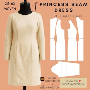 Puede incluir: Un vestido beige de manga larga con costuras princesa en un maniquí, acompañado de piezas de patrón de costura digitales blancas. El texto incluye XS-6X WOVEN, PRINCESS SEAM DRESS, PDF Sloper Block, Adobe Illustrator, Projector y Drafted With Rayena Sewing Patterns.