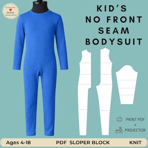 May include: A blue long-sleeve bodysuit for kids displayed on a mannequin, accompanied by white sewing pattern templates. The text reads KID'S NO FRONT SEAM BODYSUIT, PRINT PDF + PROJECTOR, Ages 4-18, PDF SLOPER BLOCK, and KNIT.