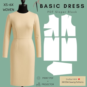 May include: A beige long-sleeve dress on a mannequin next to white sewing pattern pieces. Text reads: XS-6X WOVEN, BASIC DRESS PDF Sloper Block, PRINT PDF + PROJECTOR, and Drafted With RAYENA Sewing Patterns with a red heart icon.