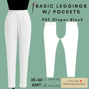 May include: A pair of white leggings with an elastic waistband and side pockets, displayed alongside a technical line drawing of the pattern. Text reads: BASIC LEGGINGS W/ POCKETS, PDF Sloper Block, XS-6X, KNIT, PRINT PDF + PROJECTOR.