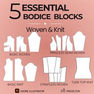 May include: A digital graphic titled 5 ESSENTIAL BODICE BLOCKS Woven & Knit, displaying white sewing pattern templates on a dusty rose background. The set includes Basic Woven, Princess Seam Woven, Basic Knit, Strapless Woven, and Tube Top Knit patterns.