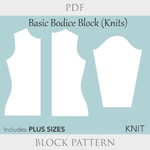 Knit Bodice Block Sewing Pattern: Women&#39;s Fitted Top Sloper (XS-6X) (PDF Pattern)