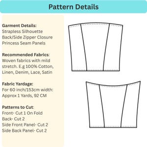 Może przedstawiać: Instrukcja wykroju krawieckiego zatytułowana Pattern Details, przedstawiająca bezramiączkową sylwetkę z panelami zaszewek francuskich. Zawiera szczeg&oacute;ły odzieży, zalecane tkaniny, zużycie materiału 92 cm przy szerokości 153 cm oraz instrukcje krojenia z rysunkami.