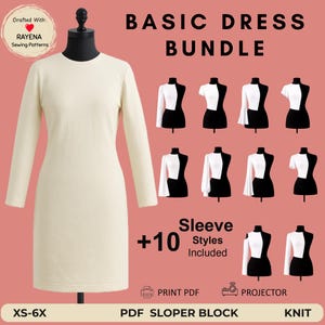 Puede incluir: Un vestido color crema de manga larga sobre un maniquí con el texto BASIC DRESS BUNDLE, +10 Sleeve Styles Included, PRINT PDF, PROJECTOR, XS-6X, PDF SLOPER BLOCK, KNIT, y Drafted With RAYENA Sewing Patterns con un icono de corazón.