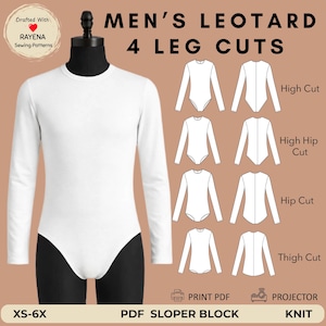 May include: A white long-sleeve leotard on a black mannequin. The image includes text: MEN'S LEOTARD 4 LEG CUTS, XS-6X, PDF SLOPER BLOCK, KNIT, PRINT PDF, PROJECTOR. Diagrams show four leg cut styles: High Cut, High Hip Cut, Hip Cut, and Thigh Cut.