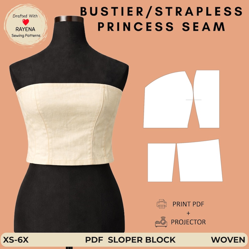 Może przedstawiać: Kremowy top gorsetowy bez ramiączek z cięciami francuskimi na czarnym manekinie. Obraz zawiera tekst BUSTIER/STRAPLESS PRINCESS SEAM, Drafted With RAYENA Sewing Patterns, XS-6X, PDF SLOPER BLOCK, WOVEN, PRINT PDF + PROJECTOR.