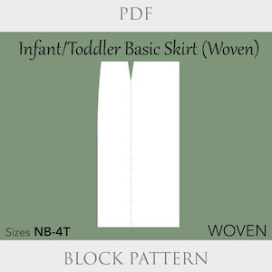 Infant Toddler Skirt Sewing Pattern PDF | Woven Basic Skirt for Girls | Size NB–4T | Baby & Toddler Skirt Block | Printable PDF Pattern