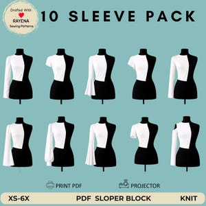 Peut inclure: Une collection de patrons de couture intitulée 10 SLEEVE PACK, présentant dix mannequins avec divers styles de manches sur un haut blanc. Texte inclus : DRAFTED WITH RAYENA SEWING PATTERNS, PRINT PDF, PROJECTOR, XS-6X, PDF SLOPER BLOCK, KNIT.