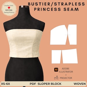 Può includere: Un bustino color crema senza spalline con cuciture a principessa su un manichino nero. L'immagine include pezzi di cartamodello bianchi, il testo BUSTIER/STRAPLESS PRINCESS SEAM, XS-6X, PDF SLOPER BLOCK, WOVEN e ADOBE ILLUSTRATOR + PROJECTOR.