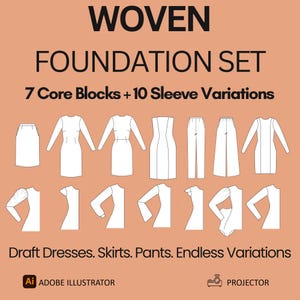 Op de afbeelding: Een Woven Foundation Set digitaal patroon met 7 basisblokken en 10 mouwvariaties. De afbeelding toont zwarte lijntekeningen van jurken, rokken, broeken en mouwen op een perzikkleurige achtergrond met Adobe Illustrator en projector iconen.