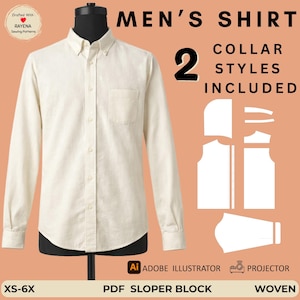 May include: A long-sleeved button-down shirt in cream on a mannequin. Text reads: SHIRT, 2 COLLAR STYLES INCLUDED, ADOBE ILLUSTRATOR, PROJECTOR, PDF SLOPER BLOCK, XS-6X, WOVEN. Includes white pattern outlines for garment construction pieces.