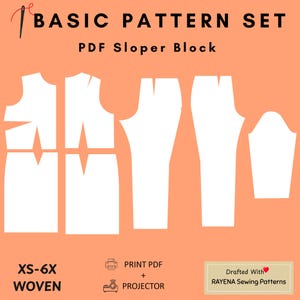 May include: A digital sewing pattern set titled BASIC PATTERN SET PDF Sloper Block on a peach background. It displays white outlines for bodice, skirt, pant, and sleeve pieces. Text includes XS-6X WOVEN, PRINT PDF + PROJECTOR, and Drafted With RAYENA Sewing Patterns.