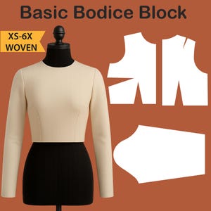 Women’s Basic Bodice Block Sewing Pattern | PDF Sloper Sizes XS–6X | Custom Fit Bodice Pattern for Tops, Dresses & Plus Size Sewing