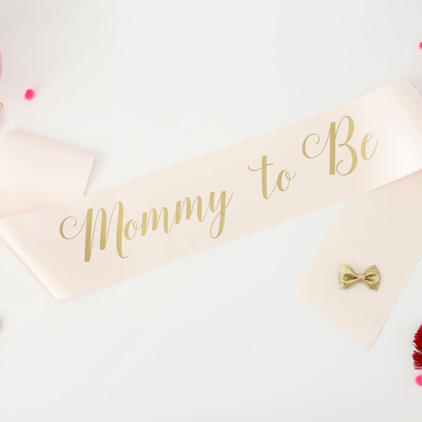 Mommy To Be Sash in Font #3- Custom Mommy Sash - Mommy to Be - New Mom Sash - Baby Shower Sash - Gender Reveal Sash