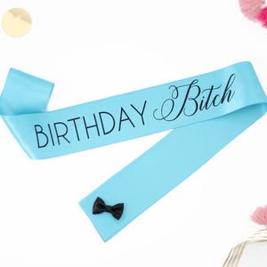 Birthday Bitch Birthday Sash - Birthday Girl - Birthday Sash - Birthday Party Sash - It&#39;s My Birthday Bitches - Birthday Party Sash