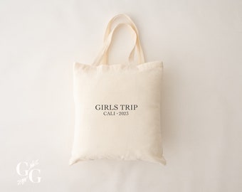 Girls Trip Tote Bag - Girls Getaway - Personalized Tote Bag - Girls Trip - Girls Trip Bag - Girls Trip Favors - Girls Weekend