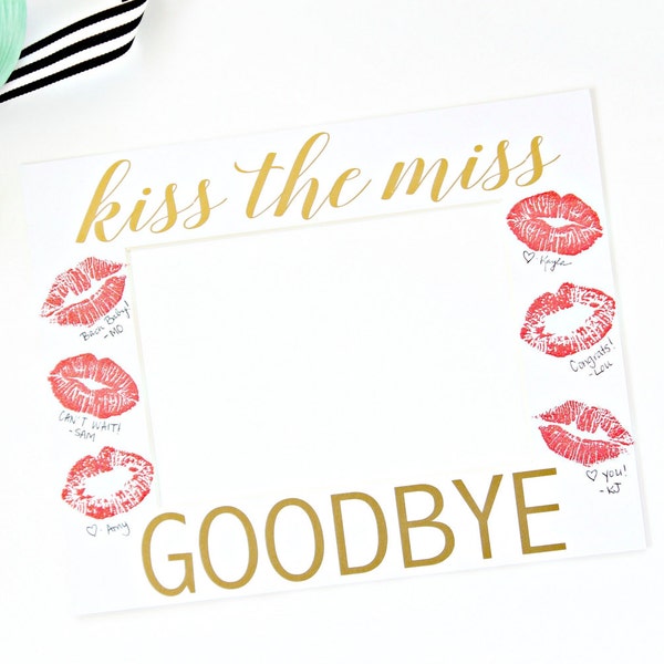 Kiss the Miss Goodbye! Picture Frame Mat - Bachelorette Party - Bachelorette Gift - Kiss the Miss - Framing Mat