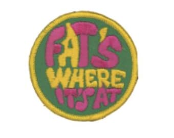 Fat's Where It's At Patch